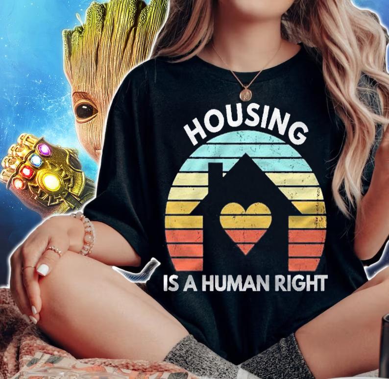 Fight Poverty Stop Rent Evictions Housing Is A Human Right Shirt t-shirt woman shirt