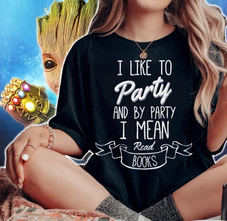 Funny I Like To Party I Mean Read Books Shirt t-shirt woman shirt
