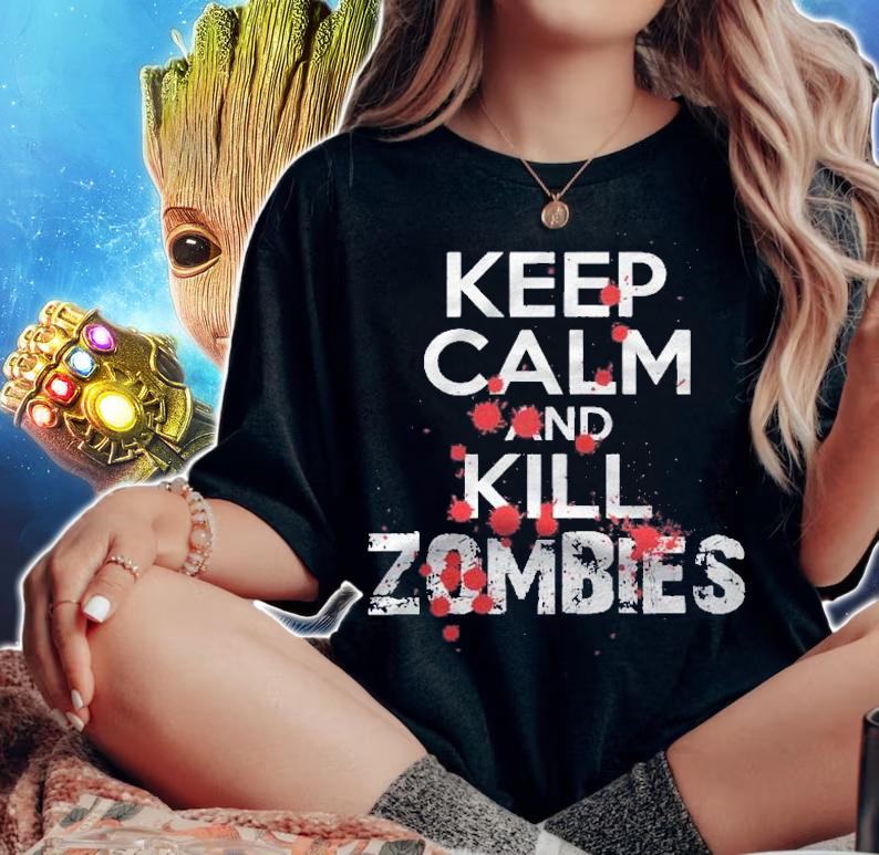 Keep Calm And Kill Zombies Men Women Funny Halloween shirt t-shirt woman shirt