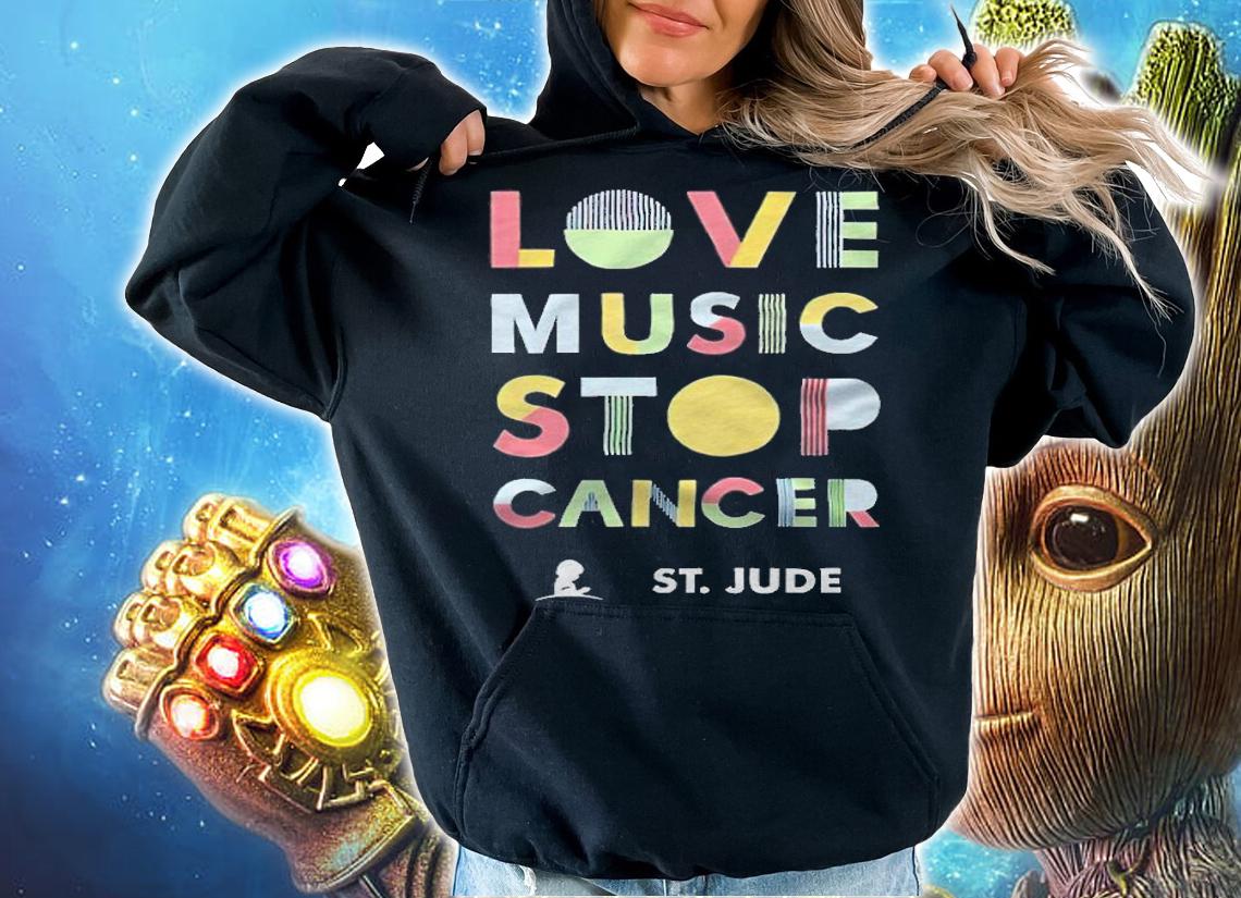 Love music stop cancer St.Jude T-shirt t-shirt hoodie