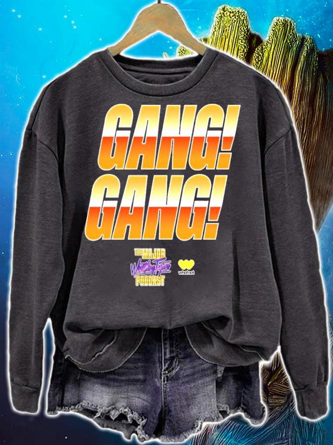 Major Wrestling Figure Podcast Gang Gang Shirt t-shirt sweatshirt
