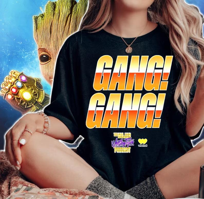 Major Wrestling Figure Podcast Gang Gang Shirt t-shirt woman shirt