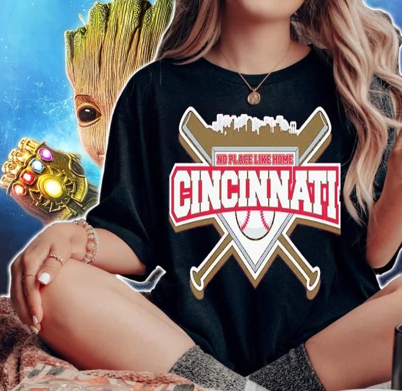 No Place Like Home Cincinnati Baseball T-Shirt t-shirt woman shirt