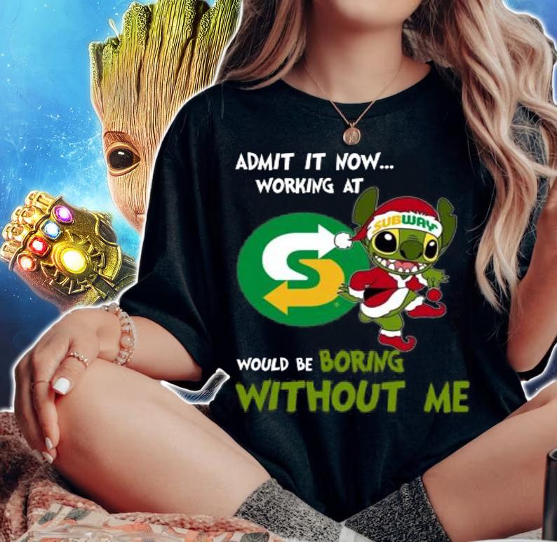 Stitch Admit It Now Working At Subway Would Be Boring Without Me Christmas t-shirt woman shirt