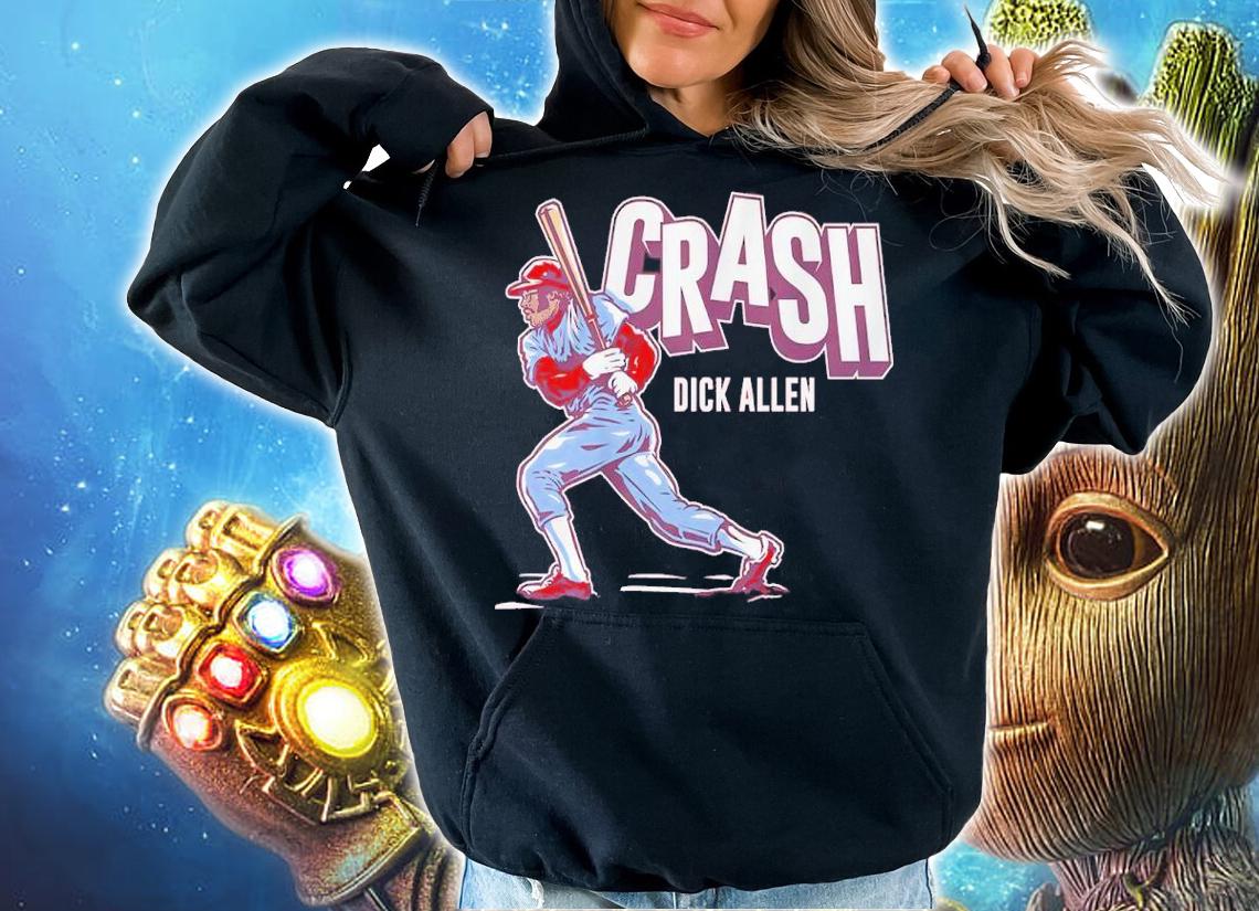 Dick Allen Baseball Crash Shirt t-shirt hoodie