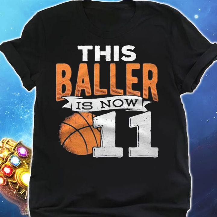 This Baller Is Now 11 Basketball Player Sports Ball Shirt t-shirt shirt