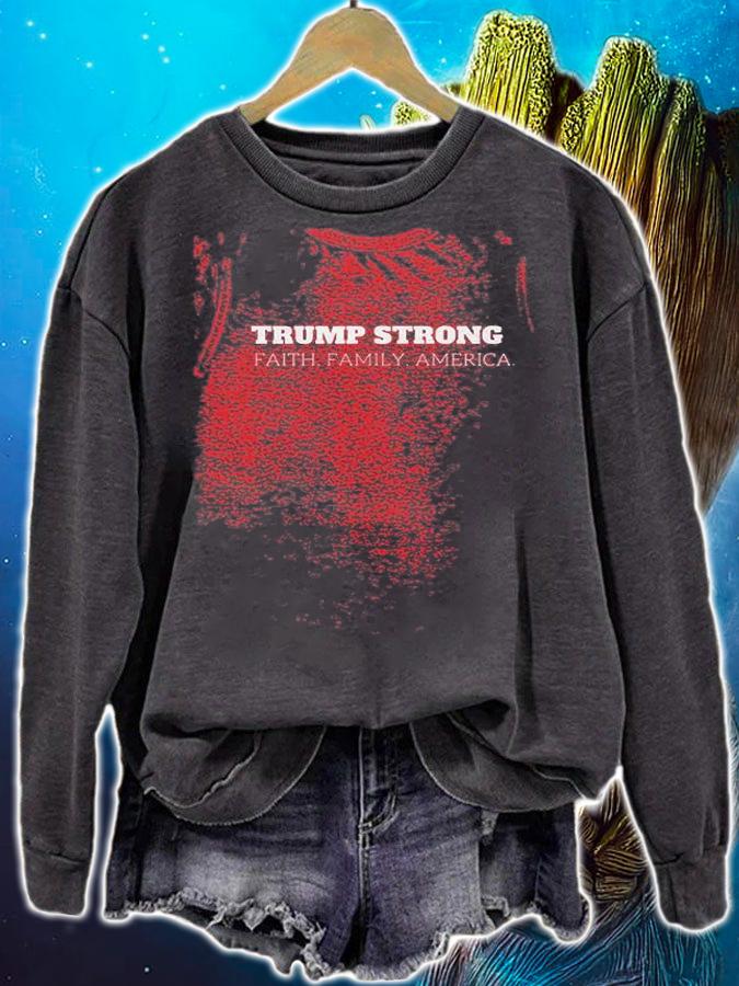 Trump Strong Faith Family America T-Shirt t-shirt sweatshirt