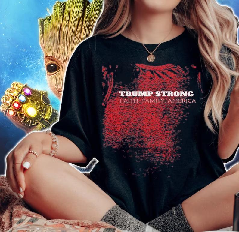 Trump Strong Faith Family America T-Shirt t-shirt woman shirt