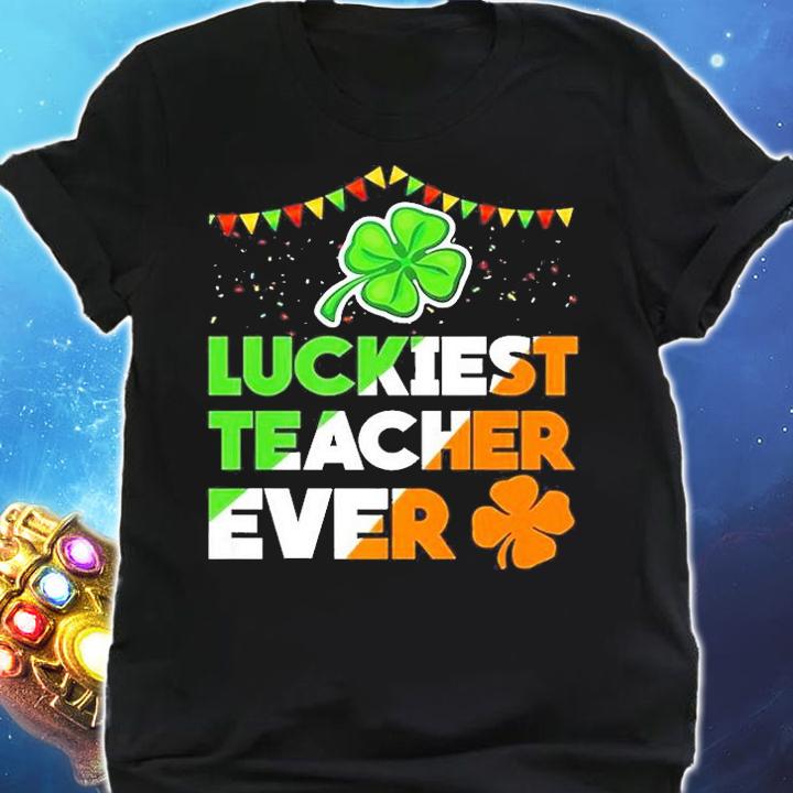 Luckiest Teacher Ever Irish Flag Shamrock St Patrick's Day T-Shirt t-shirt shirt