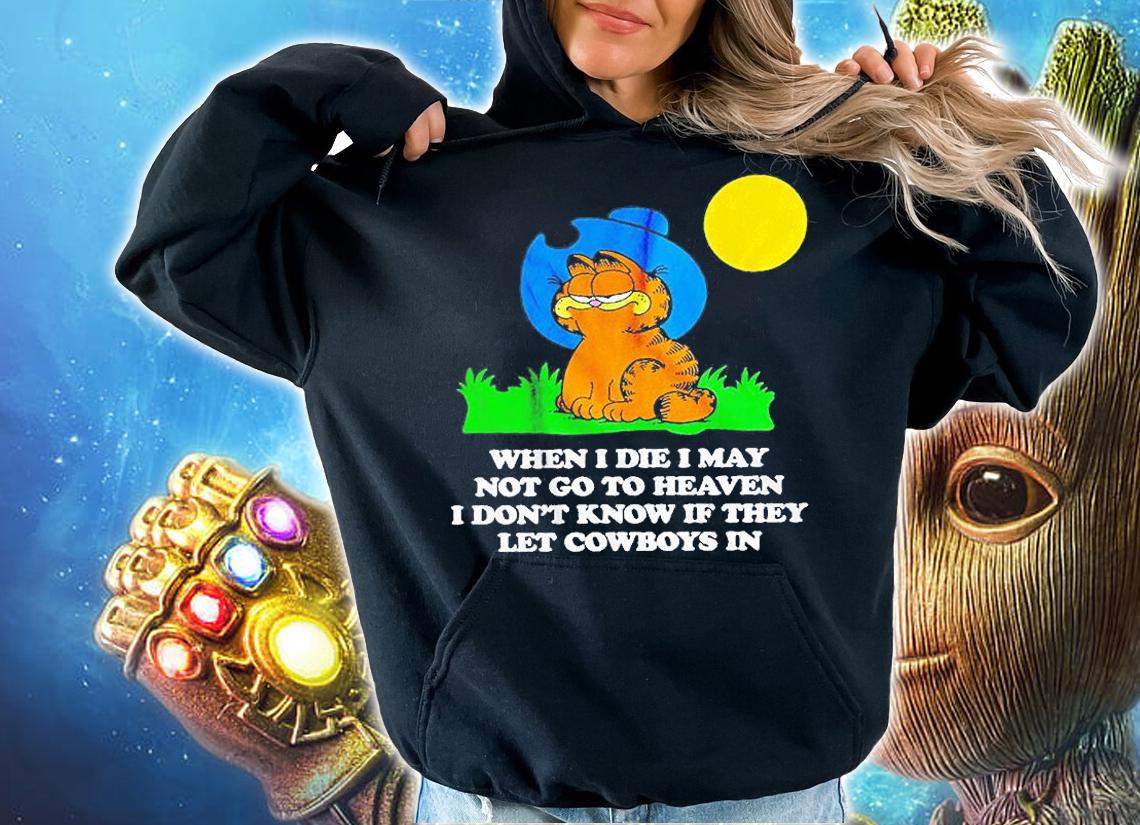 When I Die May Not Go To Heaven Garfield Gay T-Shirt t-shirt hoodie