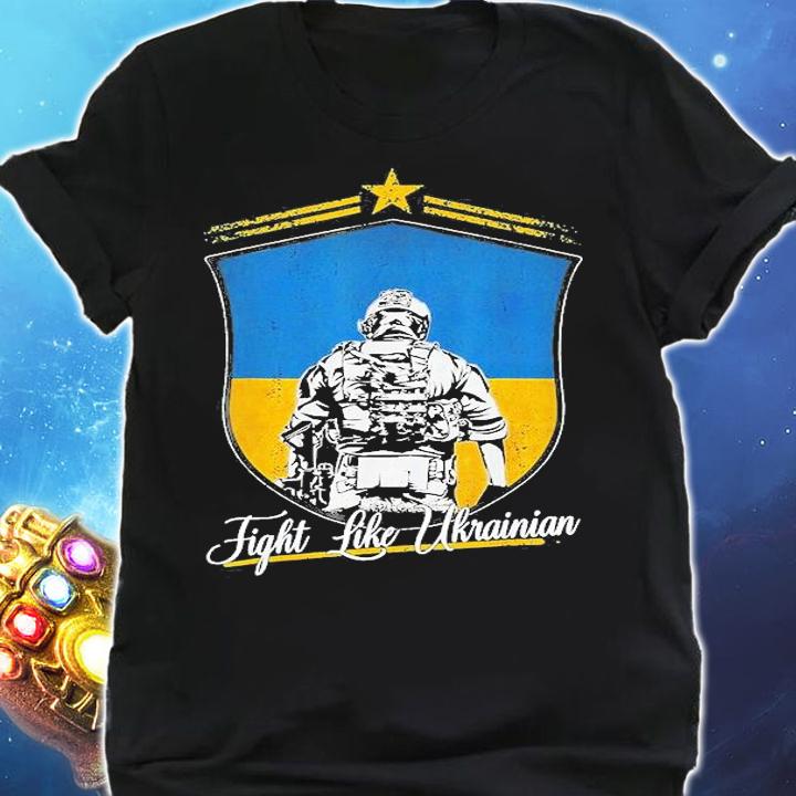 Fight Like Ukrainian Ukraine Flag Stand With Ukraine Support Free Ukraine T-Shirt t-shirt shirt