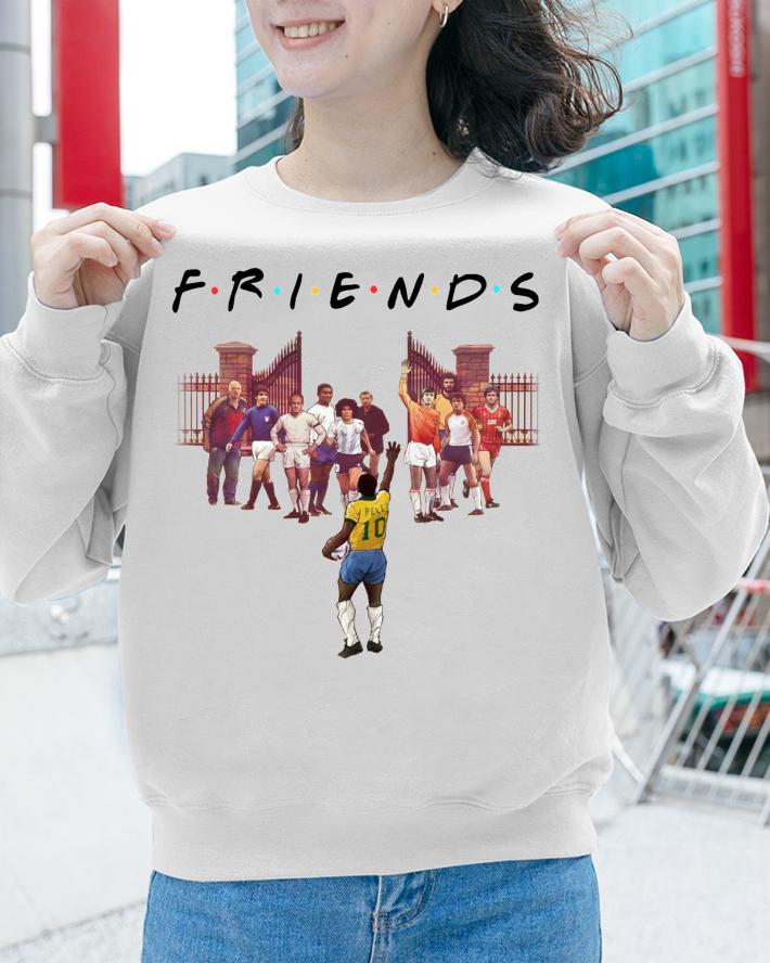 Friends Pelé and legends football club t-shirt sweatshirt