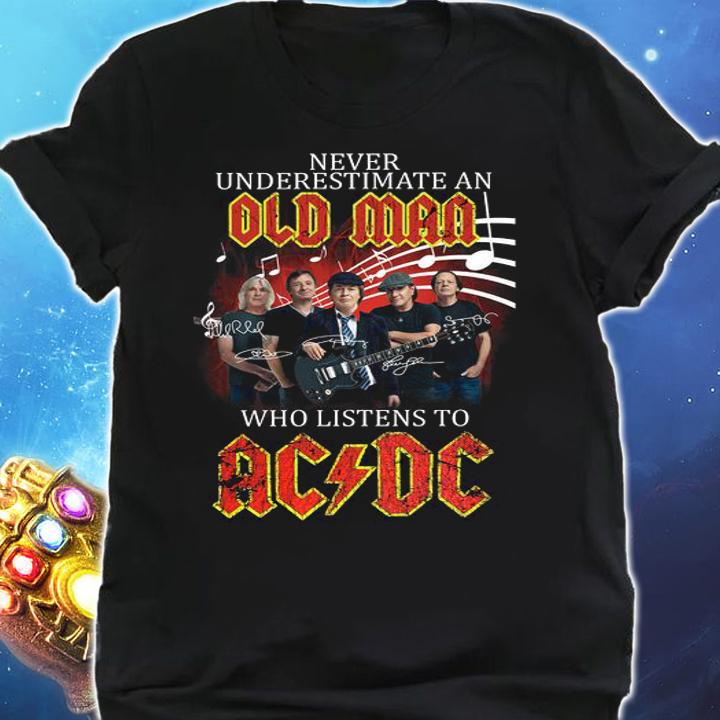 Never Underestimate An Old Man Who Listens To ACDC Band Signatures t-shirt shirt