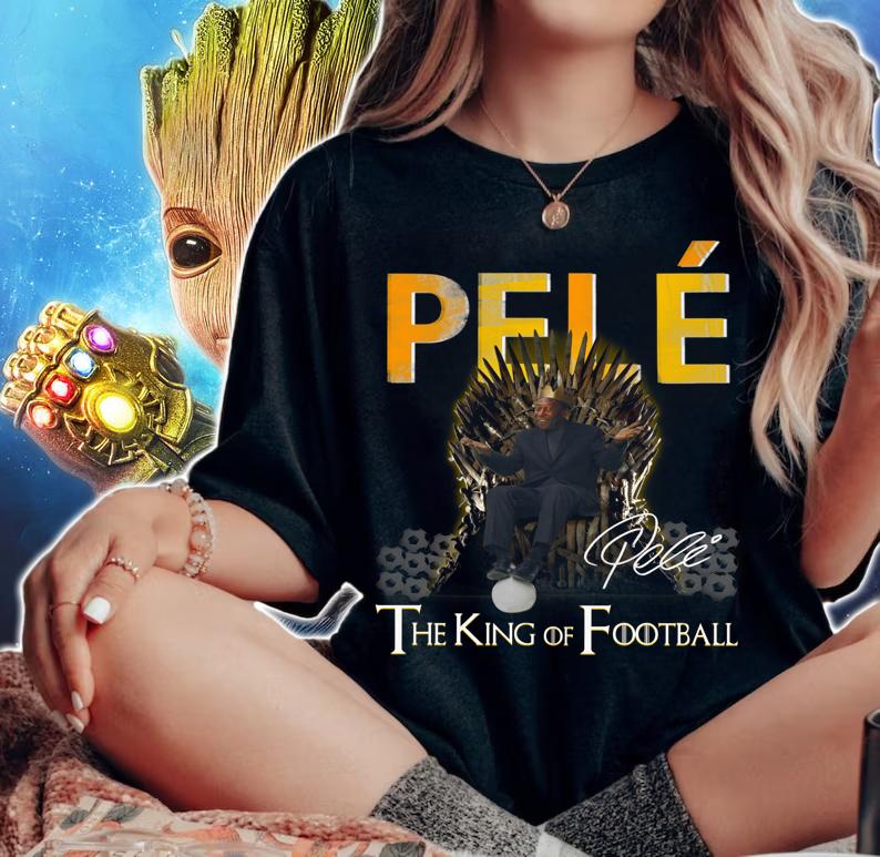 Pelé The King Of Football Signature GOT t-shirt woman shirt