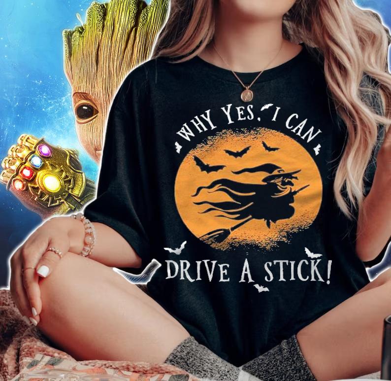 Why Yes I Can Drive A Stick For A Halloween Witch Shirt t-shirt woman shirt