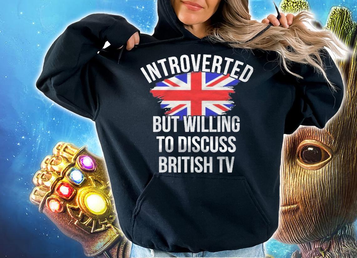 Willing To Discuss British Tv Gift For British Sitcom Fans Shirt t-shirt hoodie