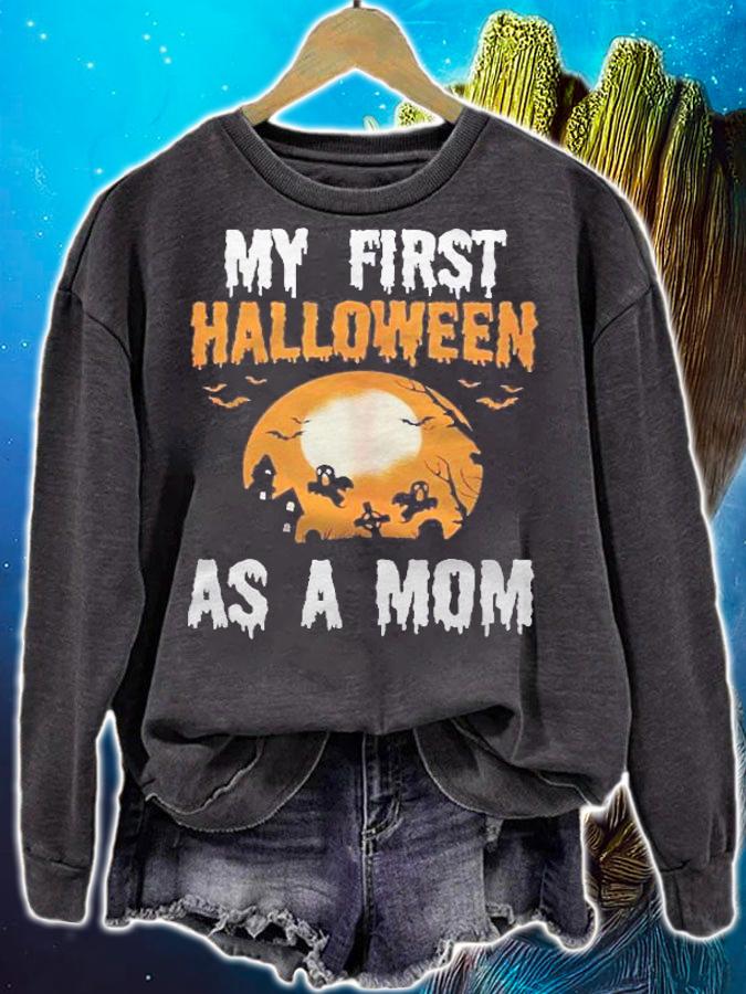 Women Funny Halloween Costume Gift My First Halloween As Mom Shirt t-shirt sweatshirt