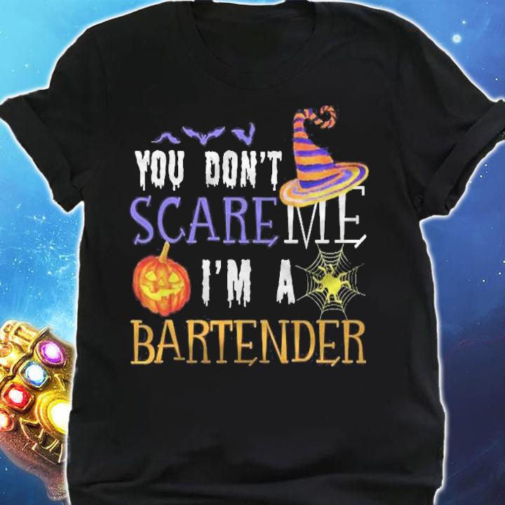 You Dont Scare Bartender Funny Outfit Halloween Costume shirt t-shirt shirt