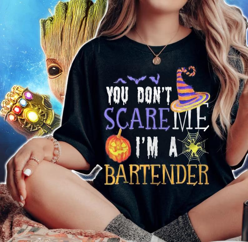 You Dont Scare Bartender Funny Outfit Halloween Costume shirt t-shirt woman shirt