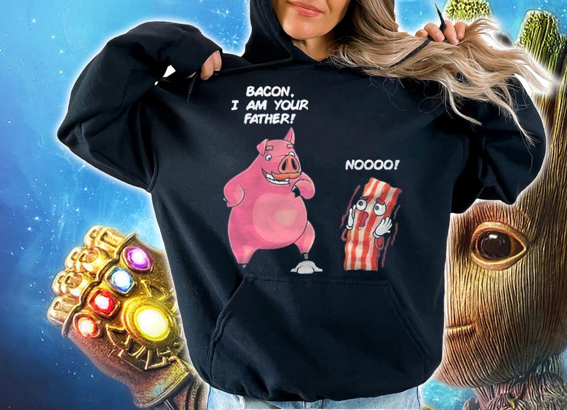 Funny Bacon I Am Your Father Gift For Men Kids Meat Lovers Shirt t-shirt hoodie