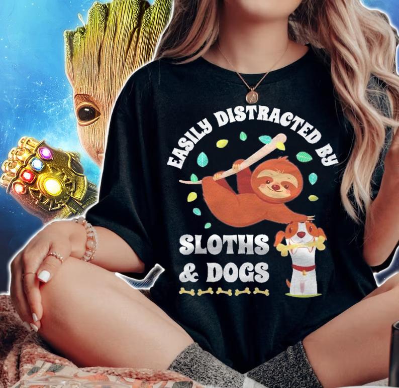 Funny Easily Distracted By Sloths & Dogs Favorite Animals Shirt t-shirt woman shirt