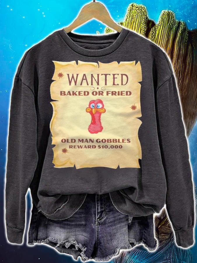 Funny Wanted Turkey Thanksgiving Costume Novelty Shirt t-shirt sweatshirt