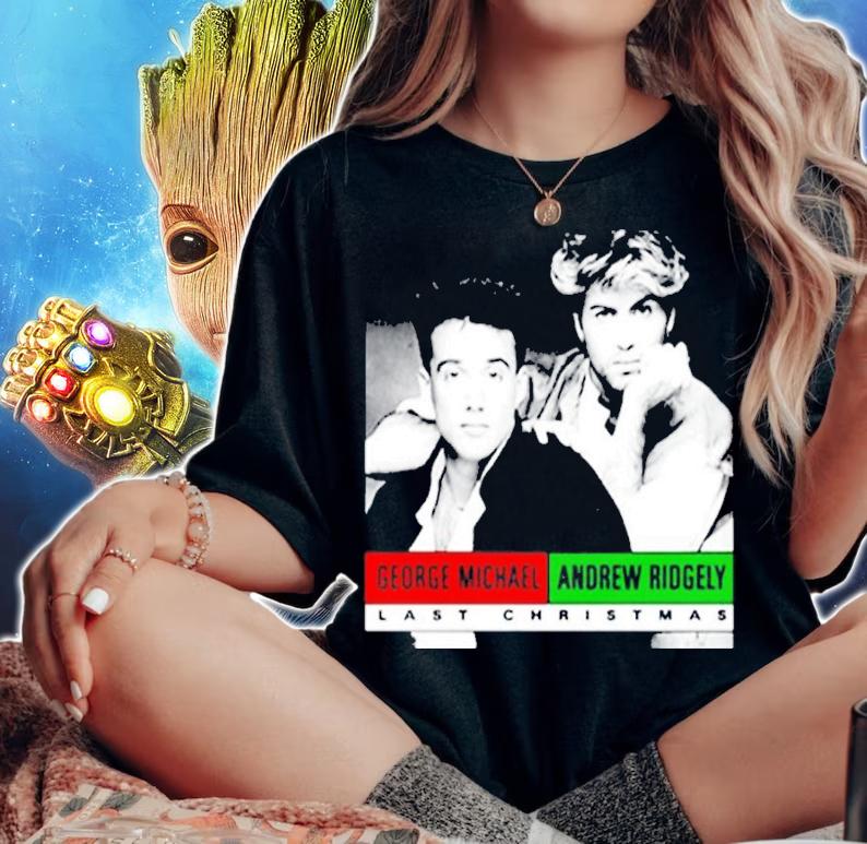 George Michael Andrew Ridgeley Last Christmas Shirt t-shirt woman shirt