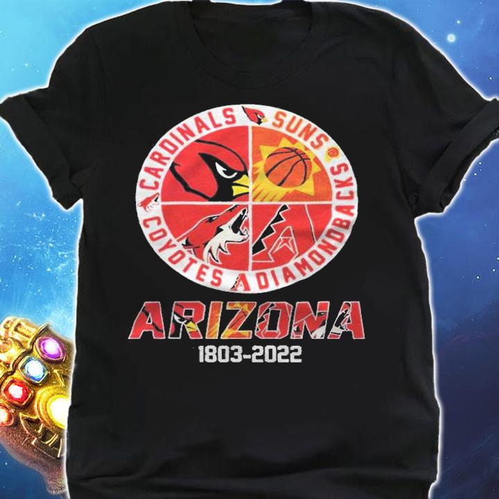 Arizona Sports Teams 1803 2022 Cardinals Suns Diamondbacks Coyotes t-shirt shirt