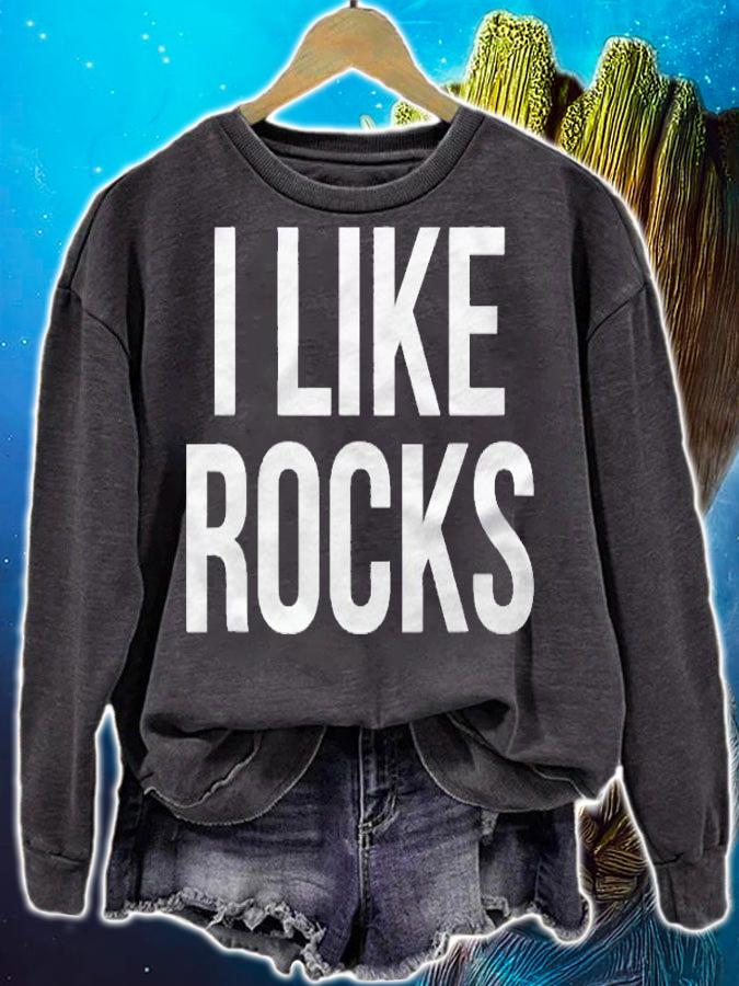I Like Rocks Funny Rock Collector Geology Gift Idea Shirt sweatshirt