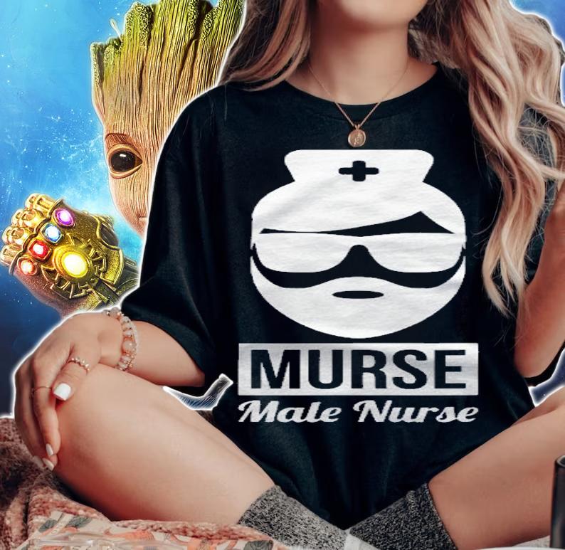 Male Nurse Murse Shirt Mens Nurse Gift Nursing Nurse Shirt woman shirt
