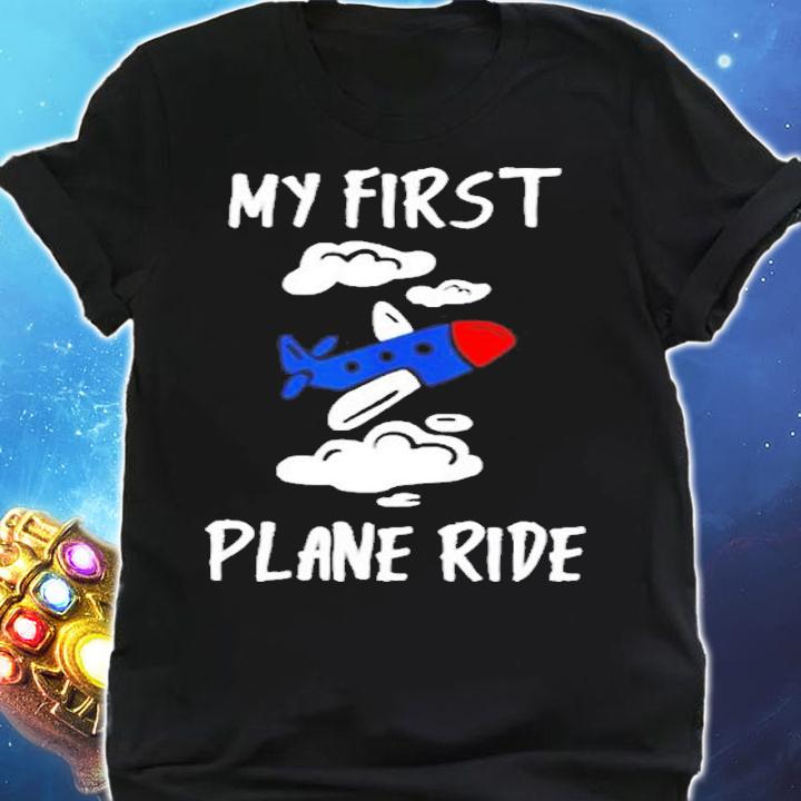My First Plane Ride T-Shirt shirt