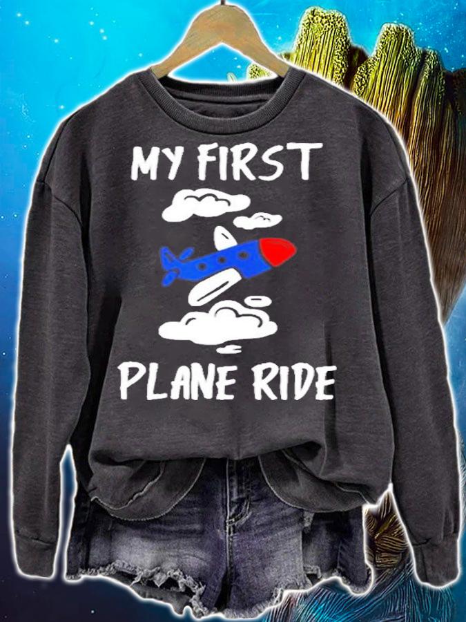 My First Plane Ride T-Shirt sweatshirt