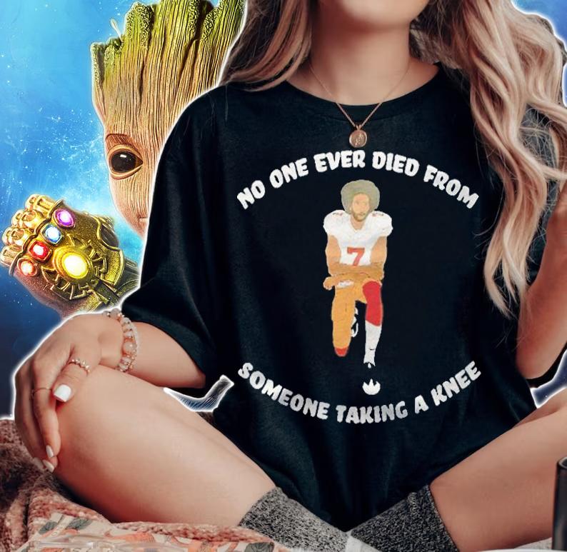No one ever died from someone taking a Knee T-shirt woman shirt