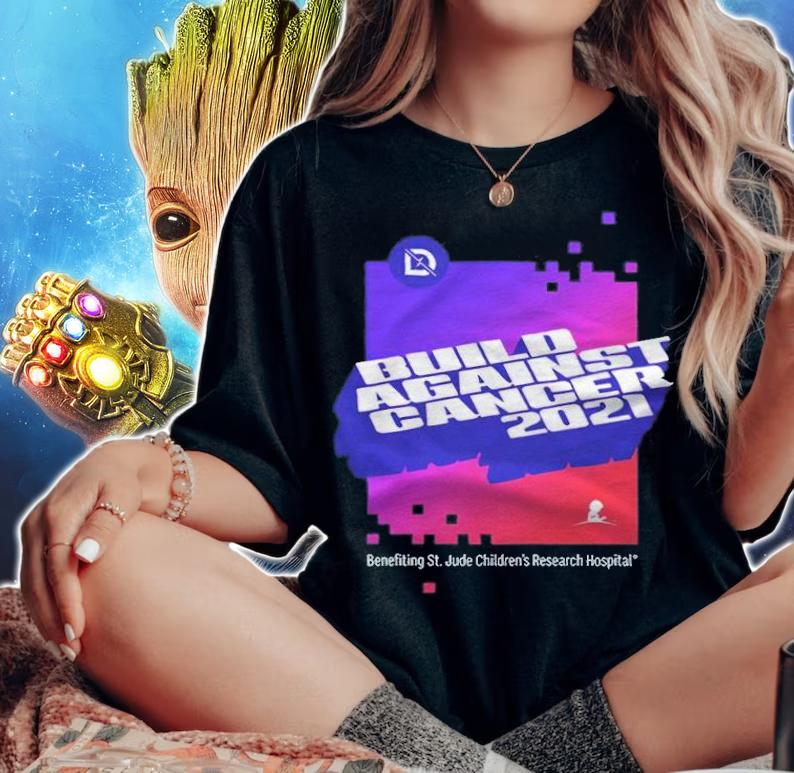 DrLupo Build Against Cancer 2021 T-shirt woman shirt