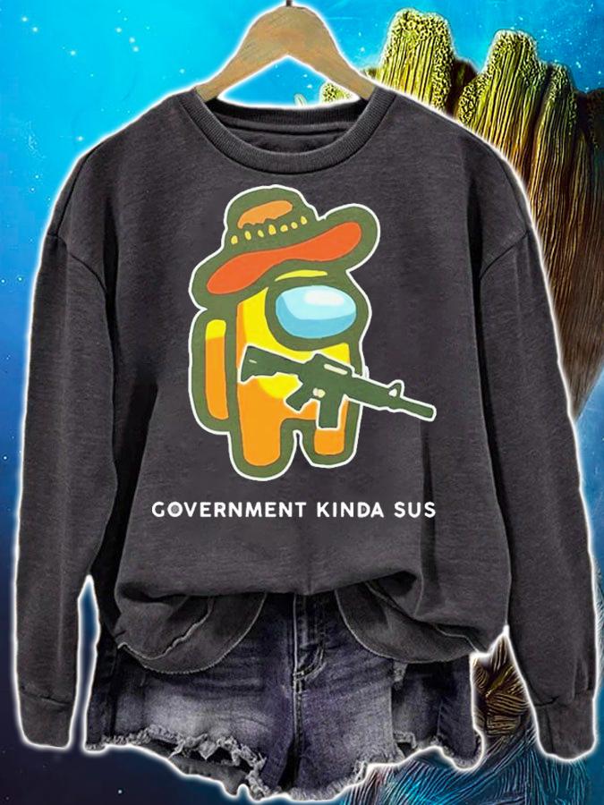 Government kinda sus shirt sweatshirt