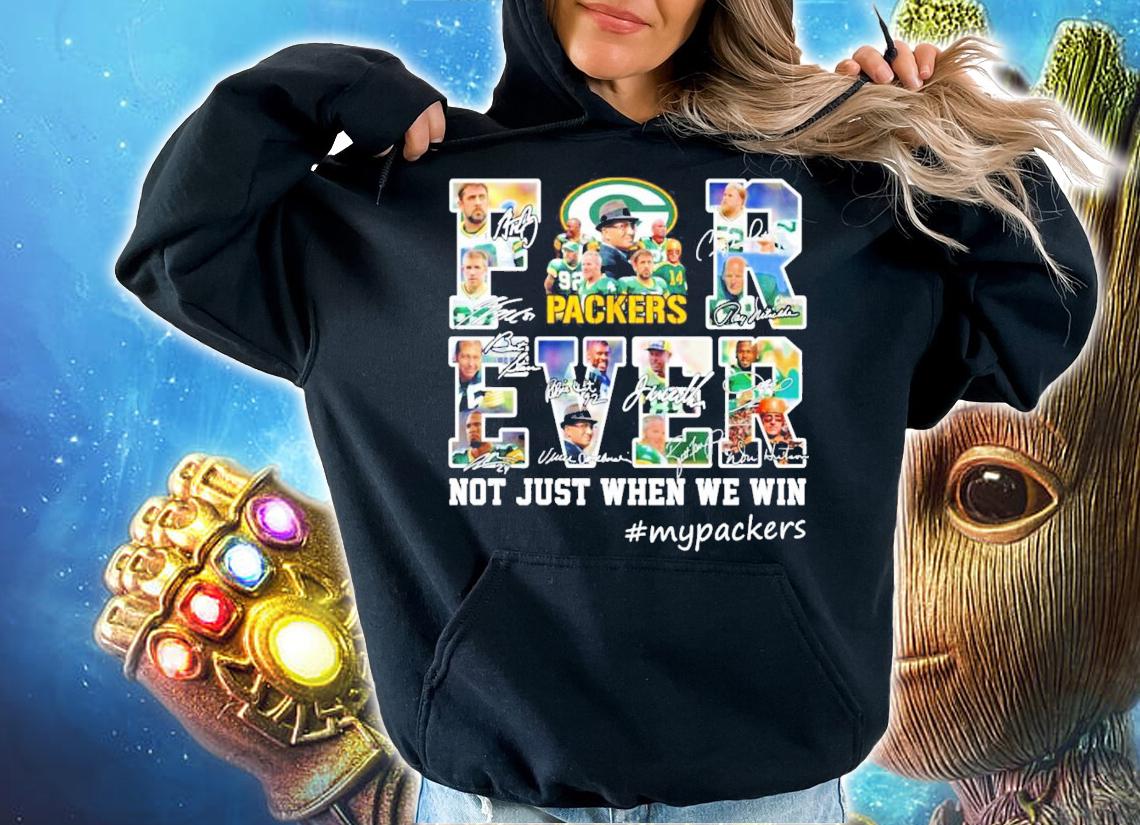 Green Bay Packer Forever not just when we win signatures t-shirt hoodie