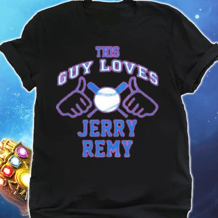 This Guy Loves Jerry Remy Boston Baseball Player Shirt shirt