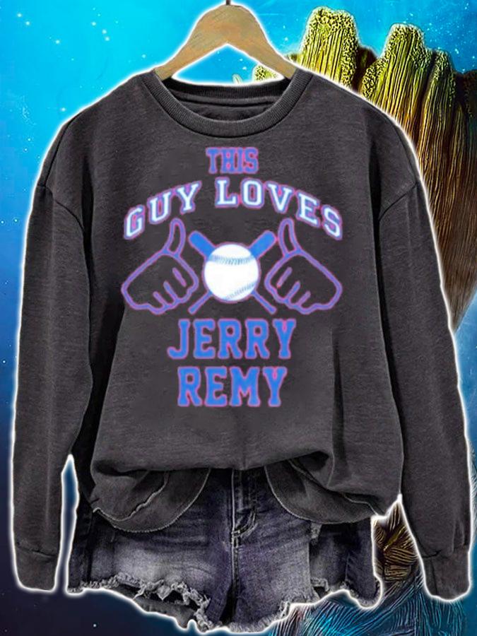 This Guy Loves Jerry Remy Boston Baseball Player Shirt sweatshirt