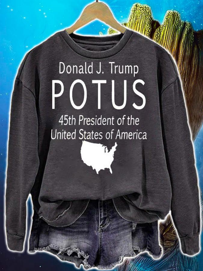 Donald J. Trump POTUS 45th President of The USA T-Shirt sweatshirt