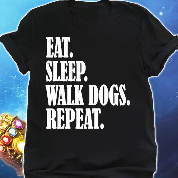 Funny Dog Walker Eat Sleep Walk Dogs Repeat T-Shirt shirt