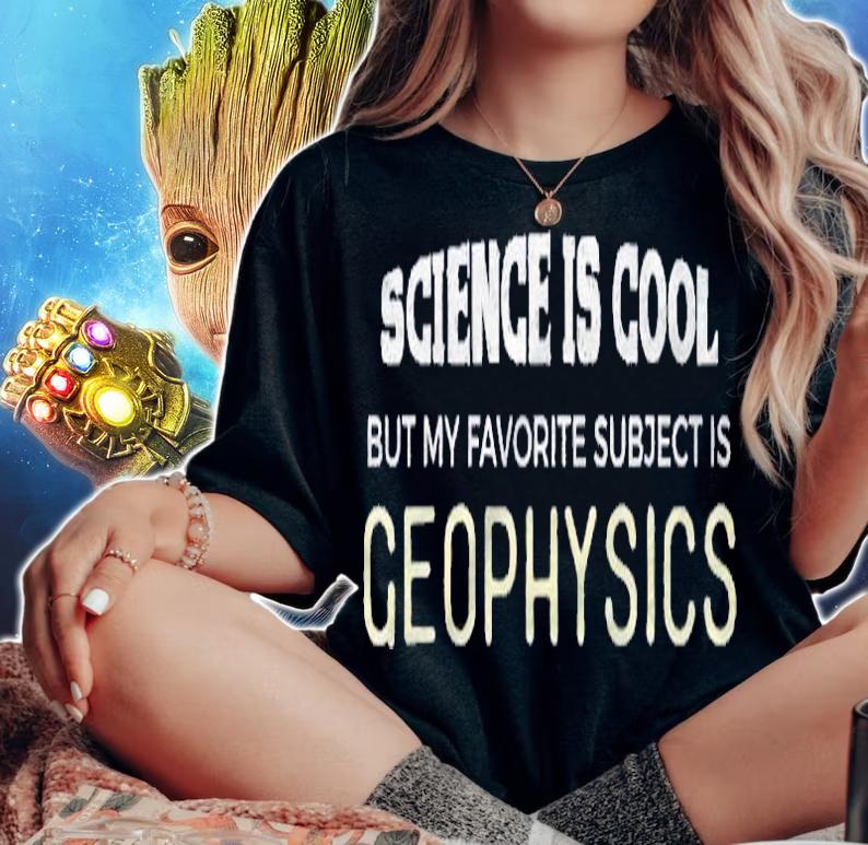 Geophysics For Guys And Girls Favorite Science Subject Shirt woman shirt