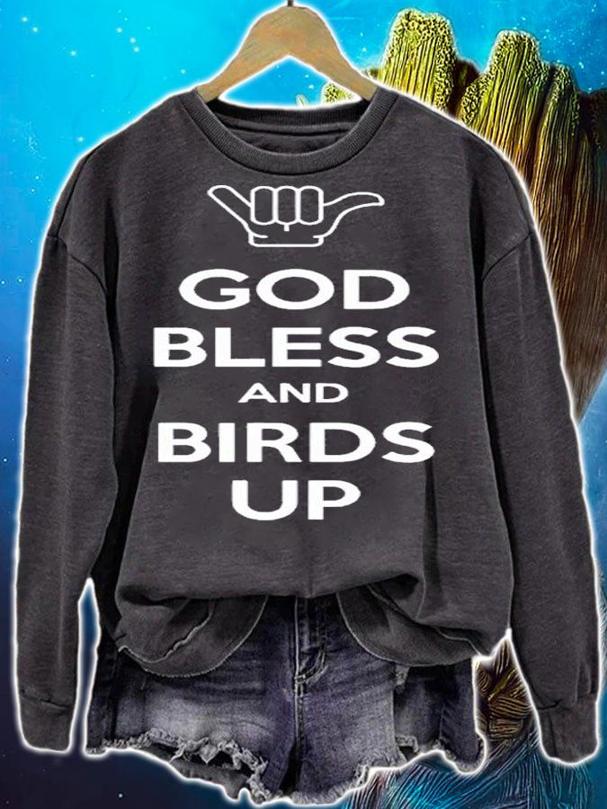 God Bless And Birds Up Shirt sweatshirt