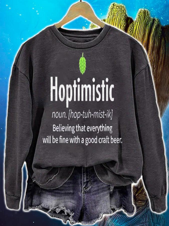 Hoptimistic Beer Drinker Definition Beer Gift Shirt sweatshirt