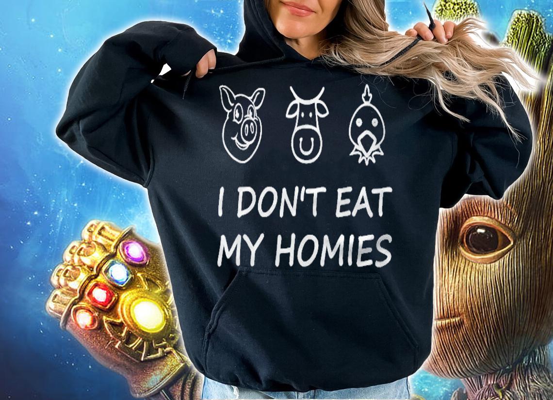 I Dont Eat My Homies Tshirt Vegan Shirts For Women shirt hoodie