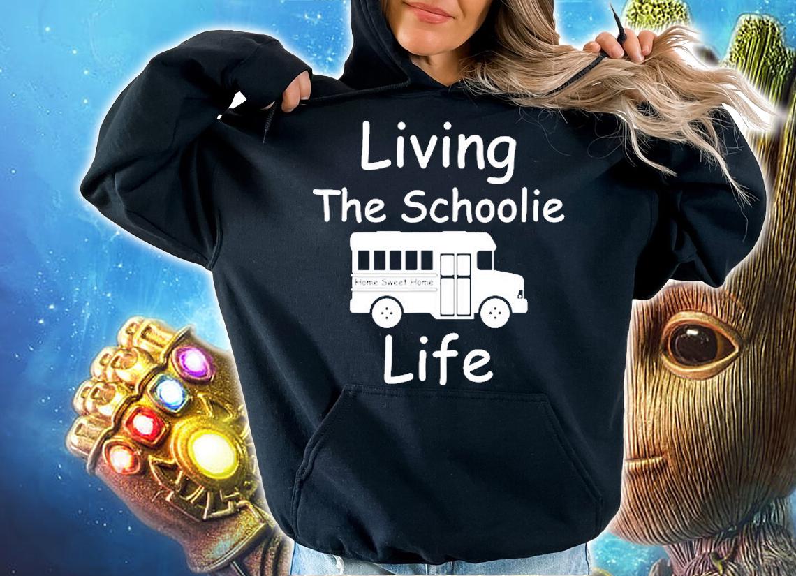 Living The Schoolie Life School Bus Conversion Rv Camper T-Shirt hoodie