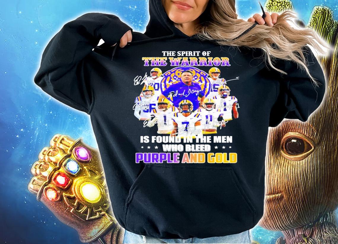 LSU Tigers The Warrior Is Found In The Men Who Bleed Purple And Gold Signatures t-shirt hoodie