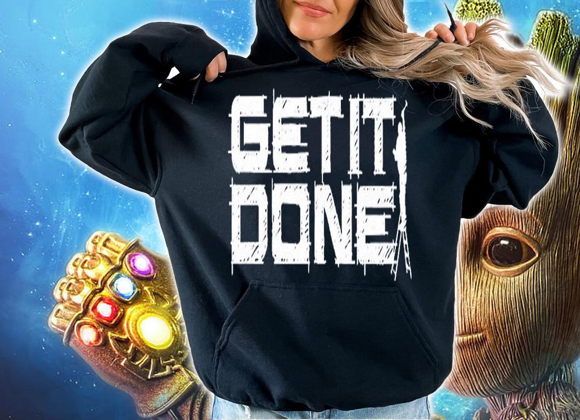 Mr. Build It Get It Done T-Shirt hoodie
