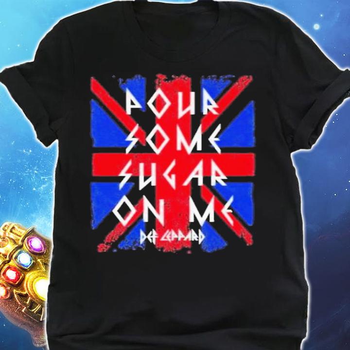 Pour Some Sugar On Me Def Leppard British Flag Shirt shirt