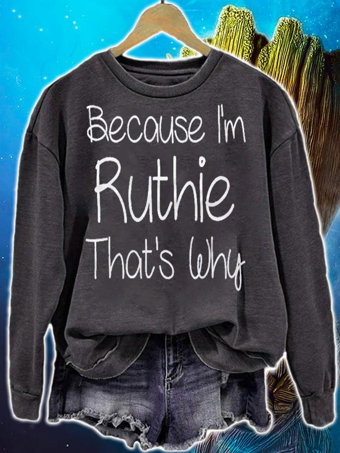 Ruthie Funny Personalized Name Gift Idea shirt sweatshirt