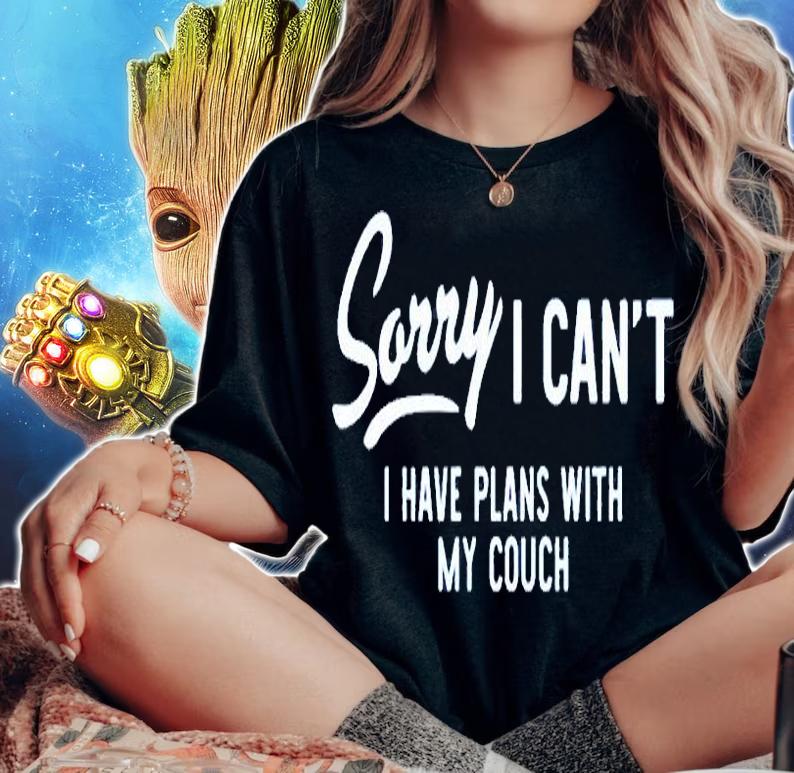 Sorry I Cant Have Plans With My Couch T-Shirt woman shirt